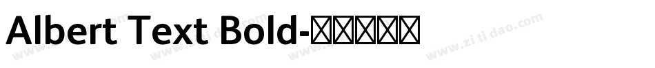 Albert Text Bold字体转换